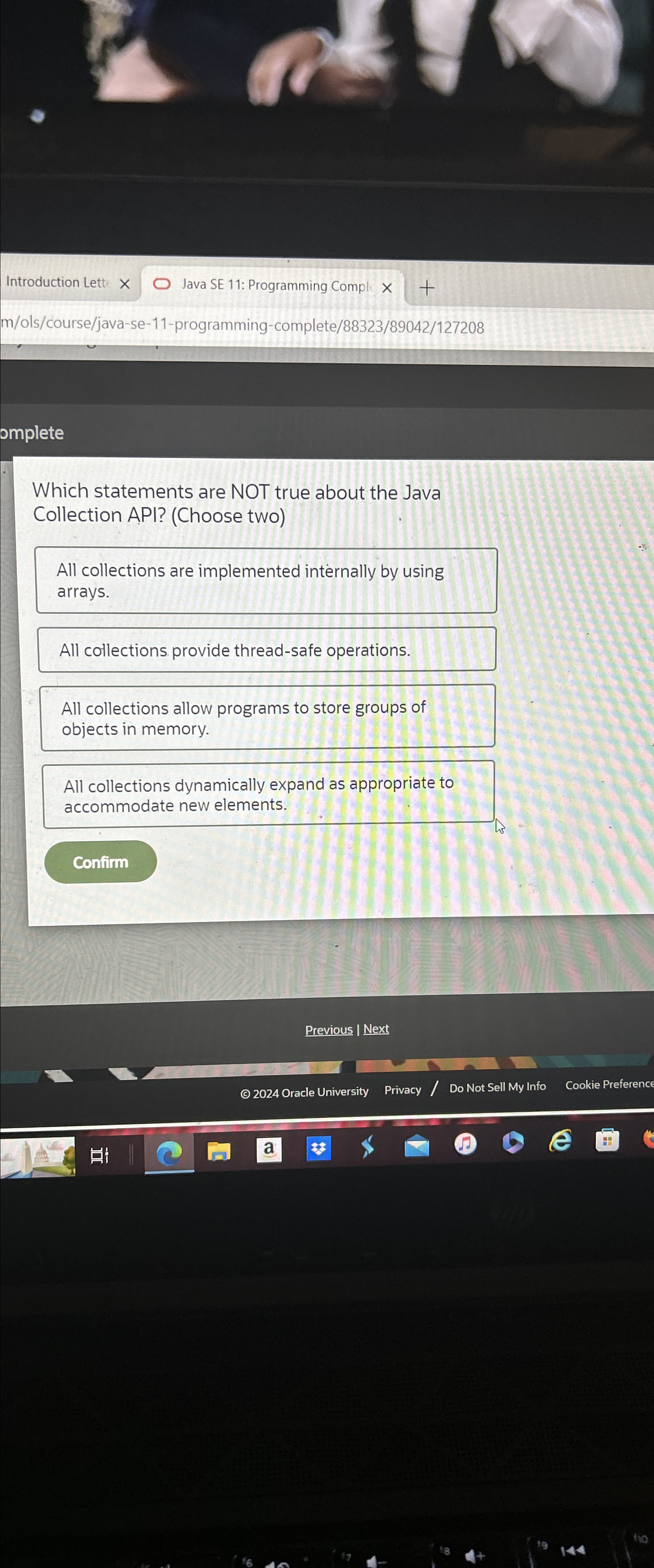  Which statements are NOT true about the Java Collection API? (Choose