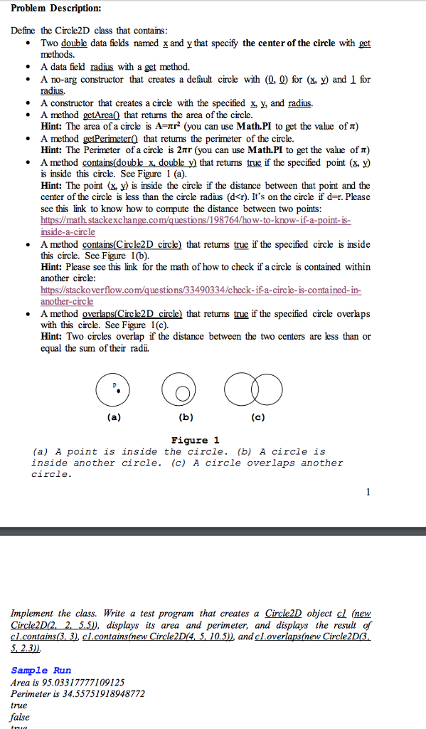 Problem Descnption: Define the Circle2D class that contains and ythat specify
