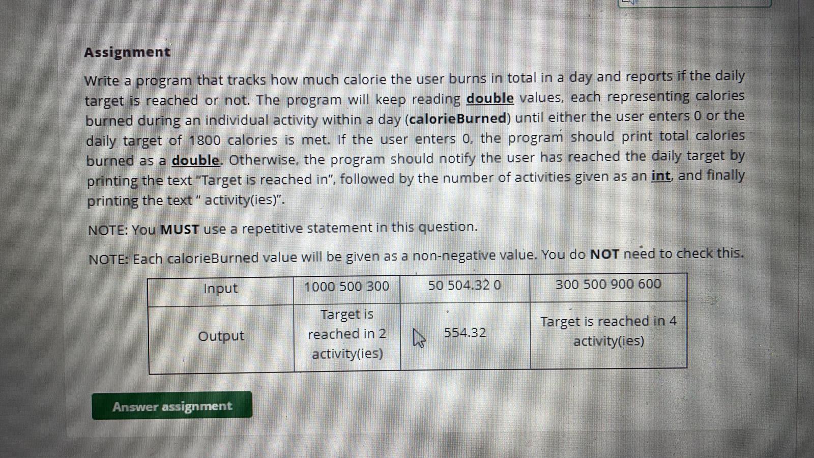 c++ please THANKS Assignment Write a program that tracks how much calorie