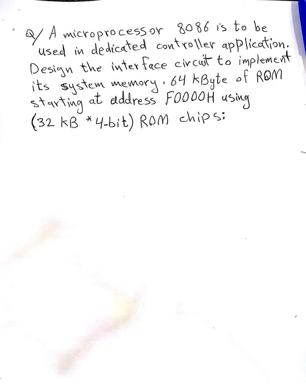 a A microprocessor 8086 is to be A used in dedicated