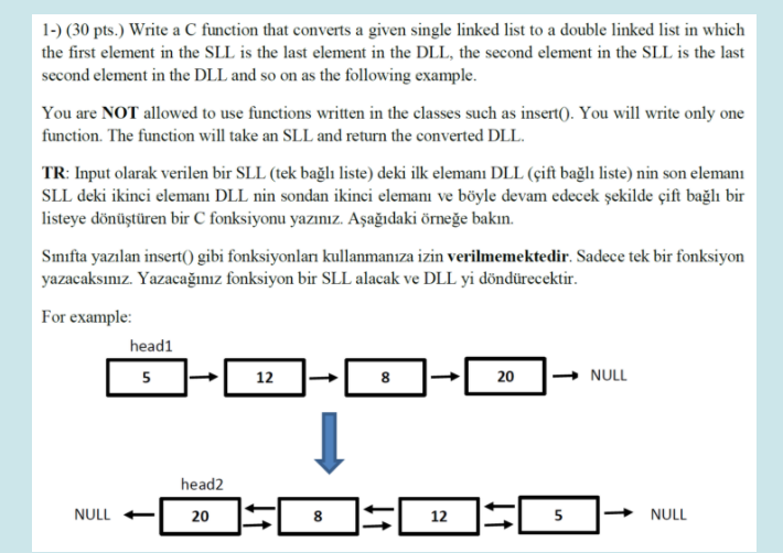  In C language please 1-) (30 pts.) Write a C function