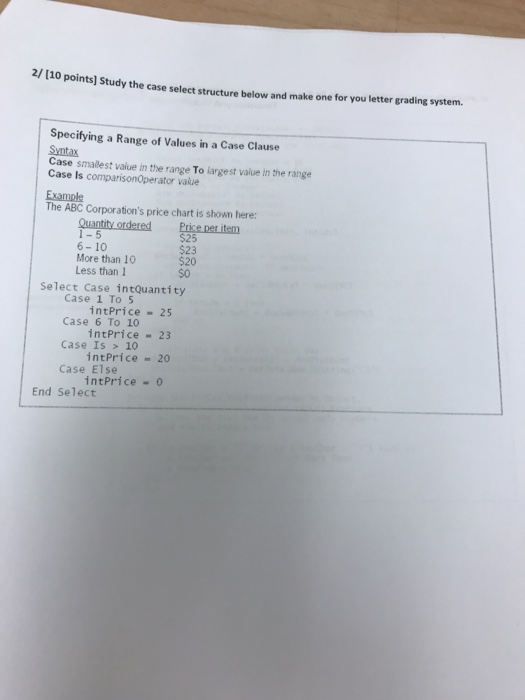  2/ [10 points) Study the case select structure below and make