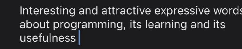 Interesting and attractive expressive words about programming, its learning and its