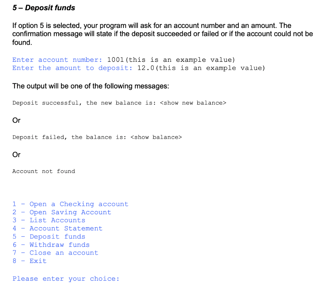 should display a menu of options: 1 - Open a Checking account