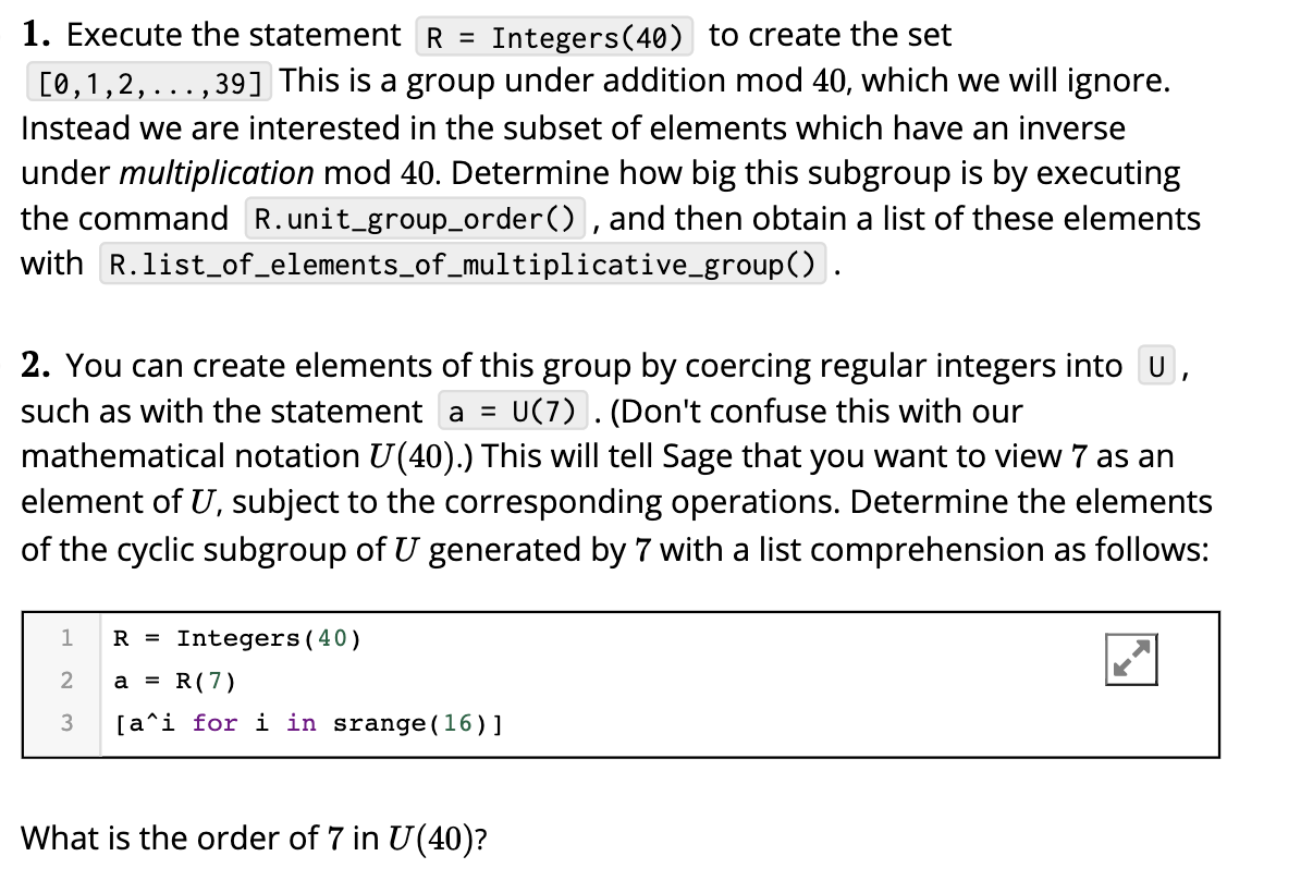 python and abstract algebra help 1. Execute the statement R = Integers(40)