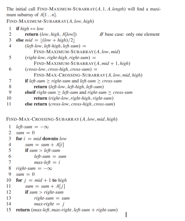  design an algorithm that complements the given algorithm. Research how MAXIMUMSUBARRAY