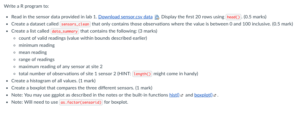  Write a R program to: Read in the sensor data provided