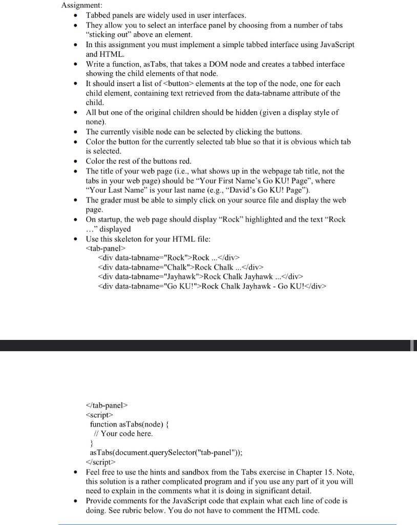Javascript Programming Assignment: - Tabbed panels are widely used in user interfaces.