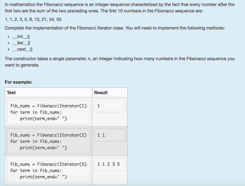  need help with my python In mathematics the Fibonacci sequence is