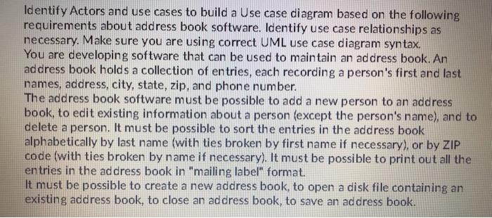Can someone please help me with this problem? Identify Actors and use