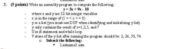  Write an assembly program to compute the following: y = 3x