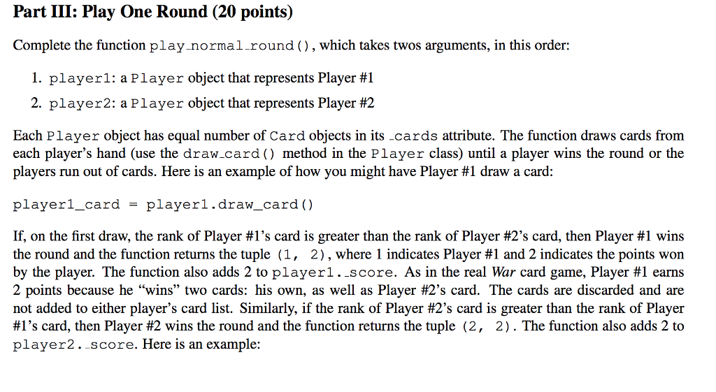 how to code in python please Part III: Play One Round (20