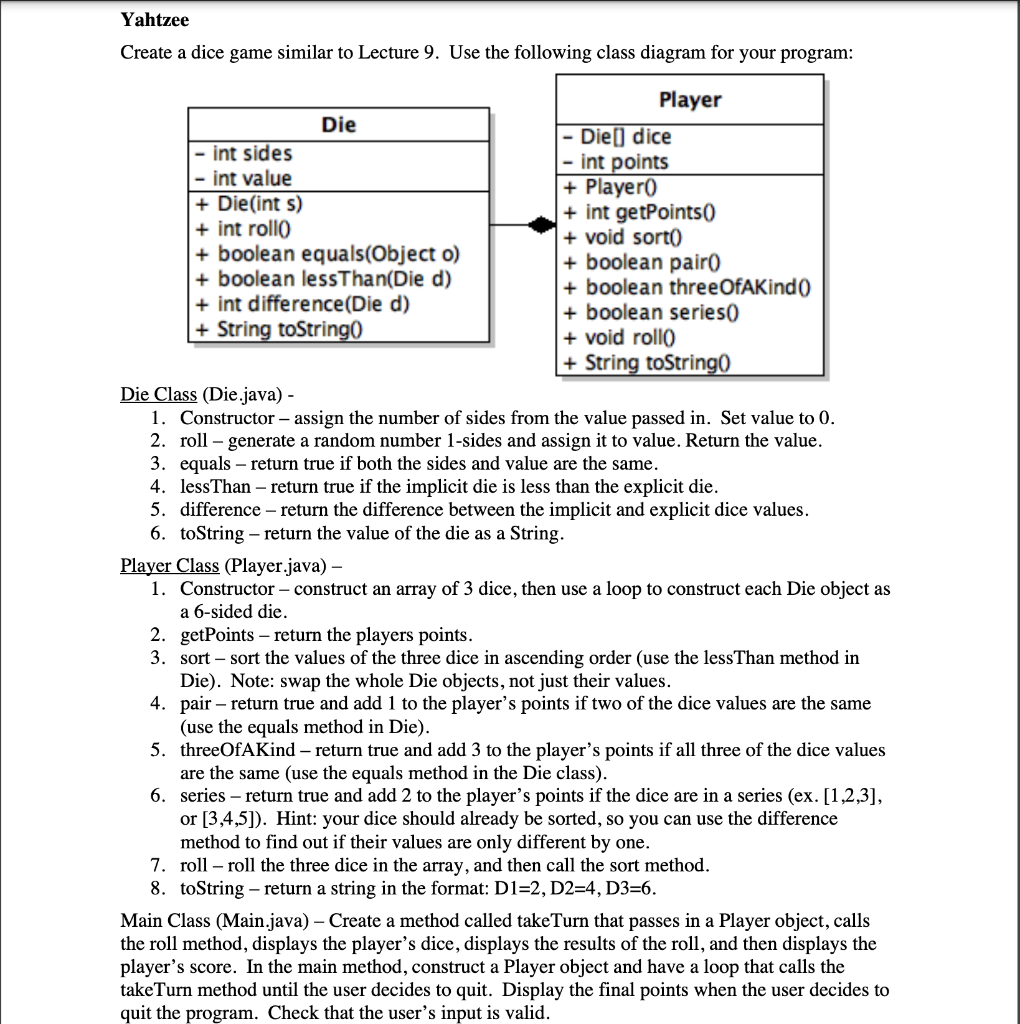Java Yahtzee Create a dice game similar to Lecture 9. Use