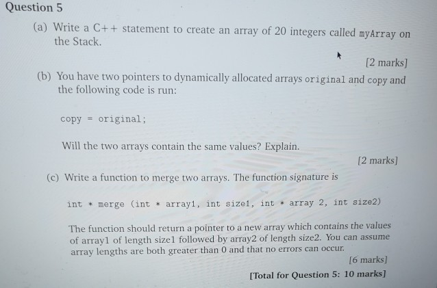  Question5 (a) Write a C+ + statement to create an array