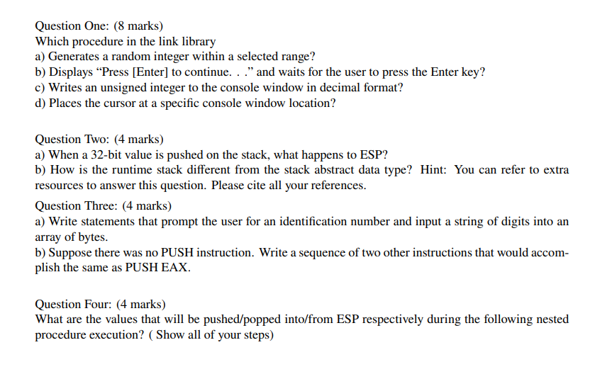 Note that this is x86 Assembly Question One: (8 marks) Which procedure