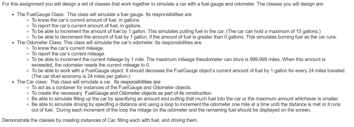 In C++ : ** please include car class ** For this assignment