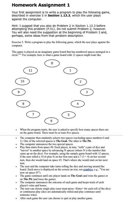  Homework Assignment 1 Your first assignment is to write a program
