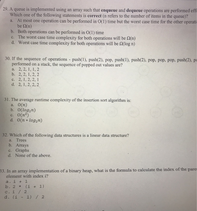  29. A queue is implemented using an array such that enqueue