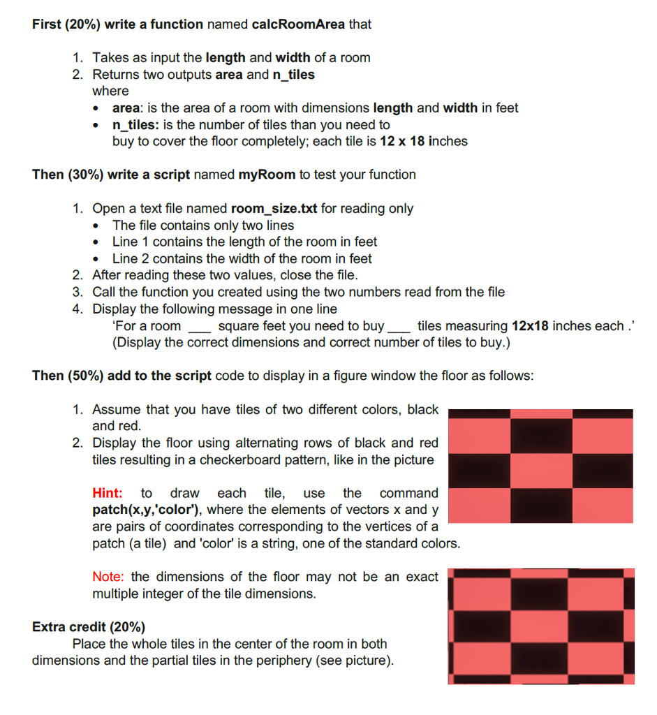 MATLAB First (20%) write a function named calcRoomArea that 1. Takes as