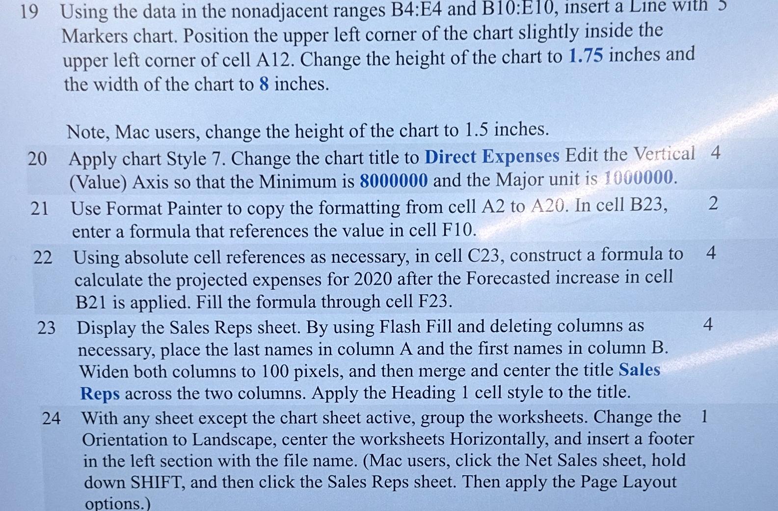  19 Using the data in the nonadjacent ranges B4:E4 and B10:E10,