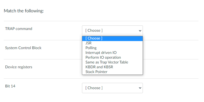  Match the following: TRAP command System Control Block [Choose ] [Choose]