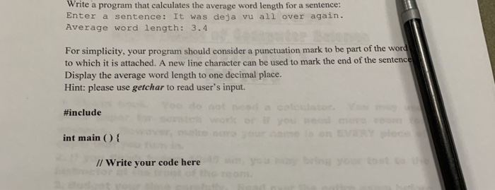  Write a program that calculates the average word length for a
