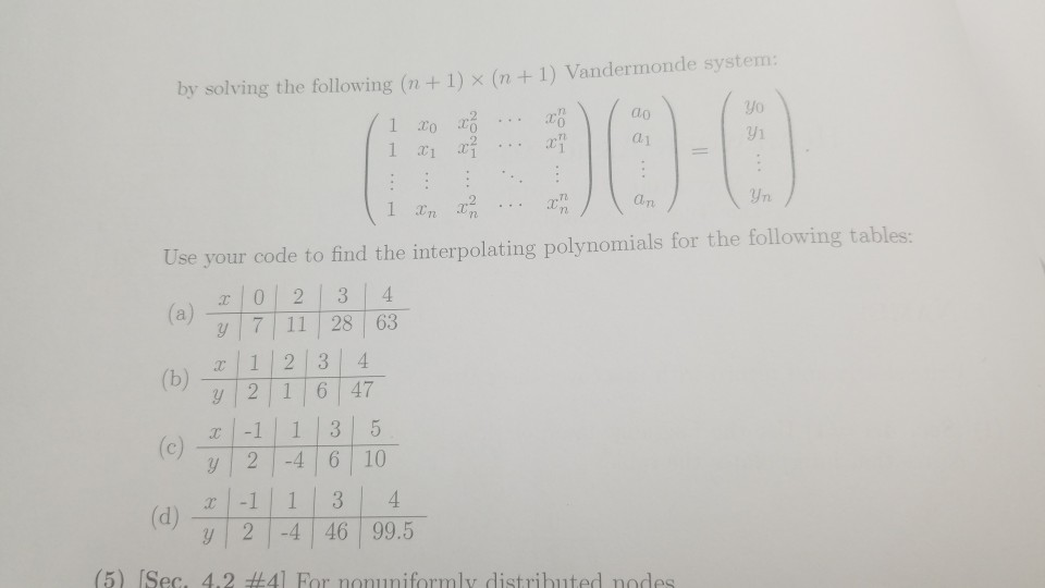which takes in the vectors and outputs the coefficient vector a= [ao,