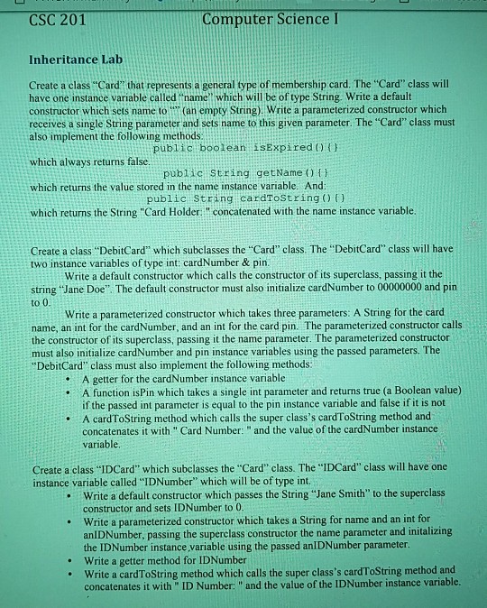  please add comments CSC 201 Computer Science I Inheritance Lab Create
