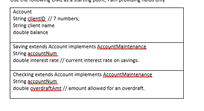 Client Bank Accounts You will write a program to maintain the balance