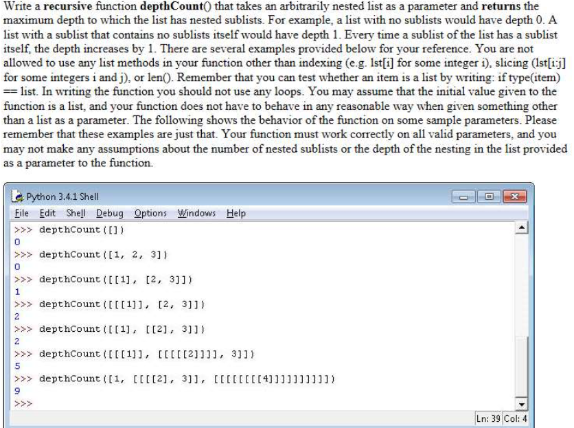 PYTHON: 1. 2. Write a recursive function depthCount0 that takes an arbitrarily