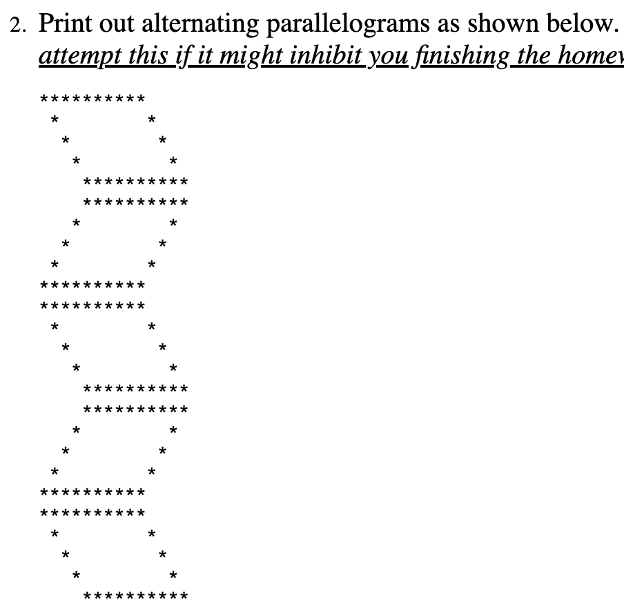Using Java Make this print out 2. Print out alternating parallelograms as