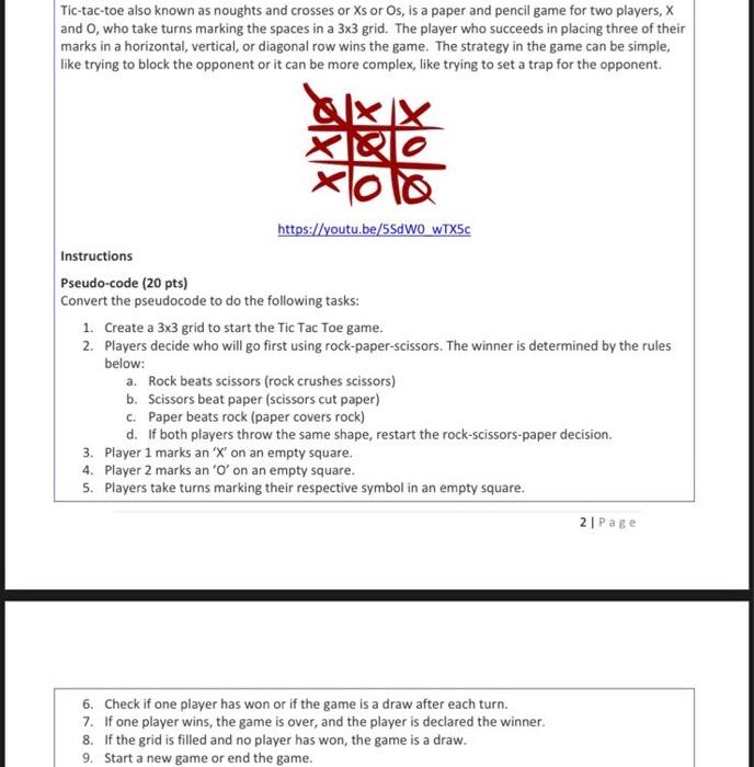 only want the pseudocode for this question and also explained . Tic-tac-toe
