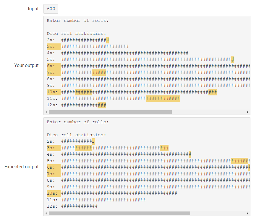 dices will be used in each roll. Note: Create a variable name