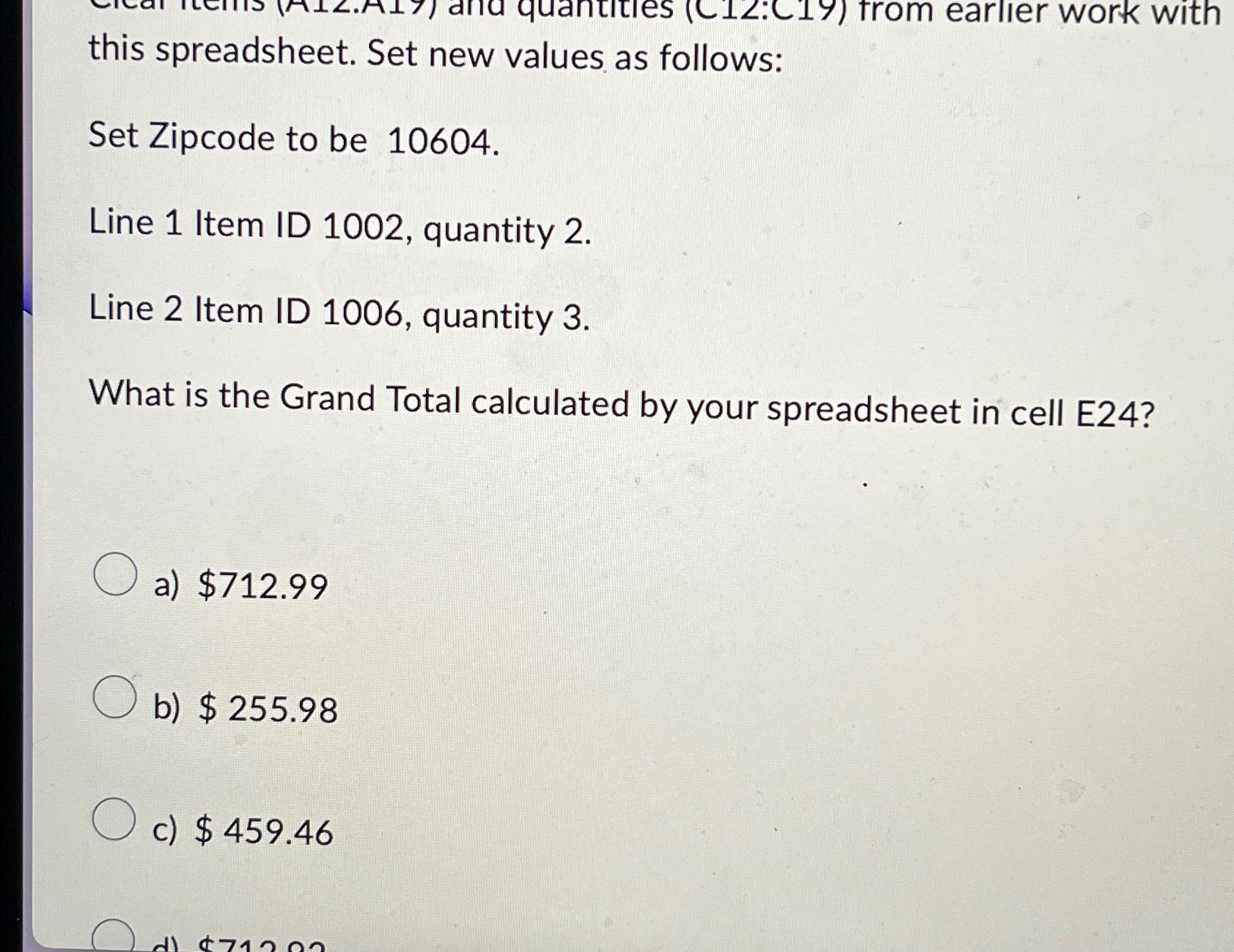  this spreadsheet. Set new values as follows: Set Zipcode to be