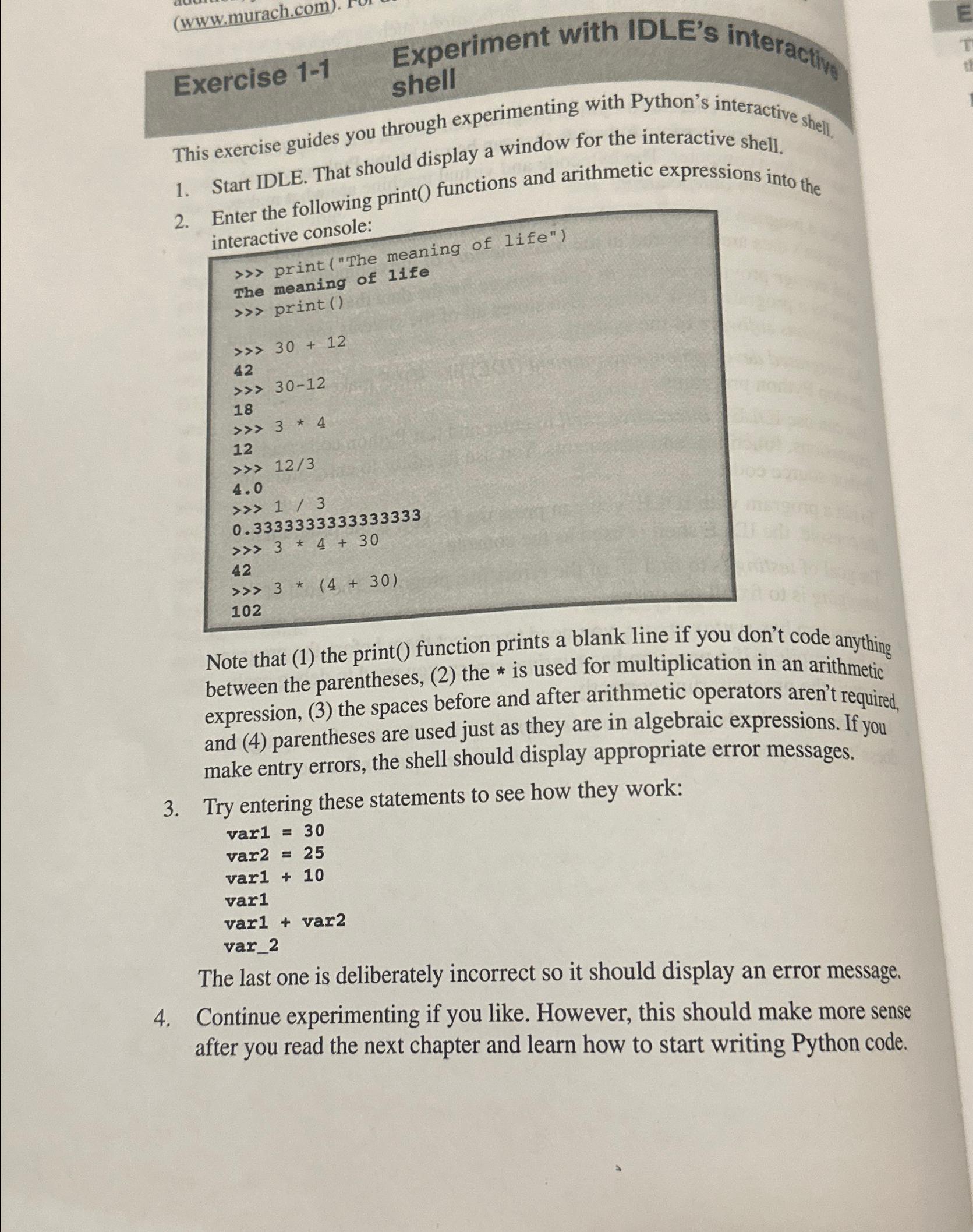  Exercise 1-1\ Experiment with IDLE's interactive shell\ This exercise guides you
