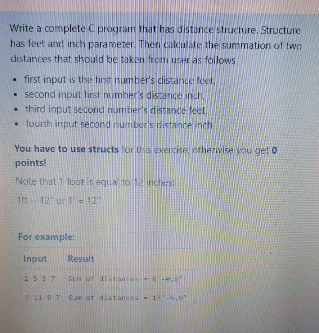  Write a complete C program that has distance structure. Structure has