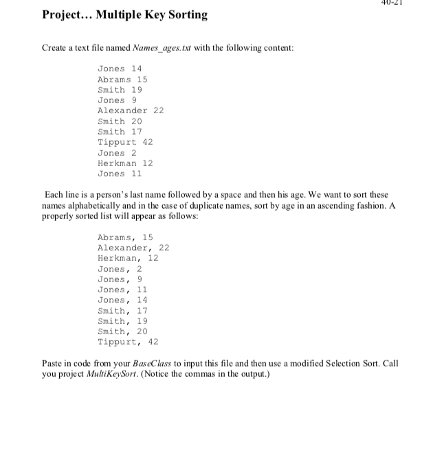  written in java. Example 1 (using an ArrayList of Strings to