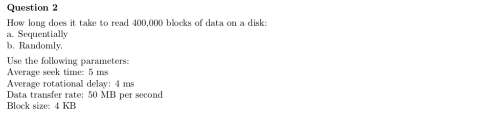  Question 2 How long does it take to read 400,000 blocks