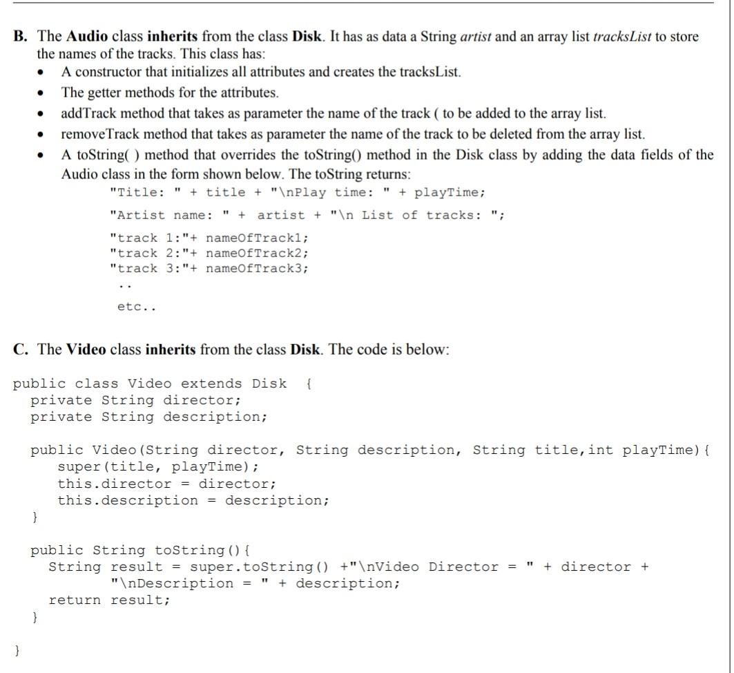 Implement the class Audio only. The code of the classes Disk and