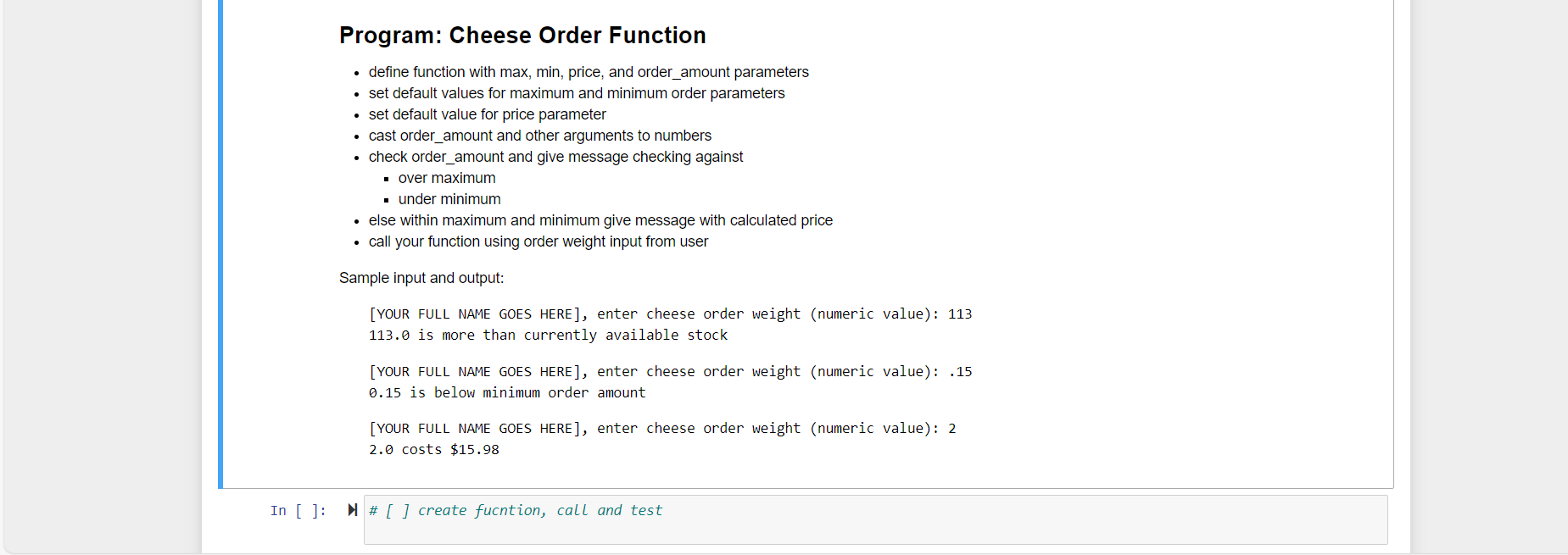  Program: Cheese Order Function define function with max, min, price, and