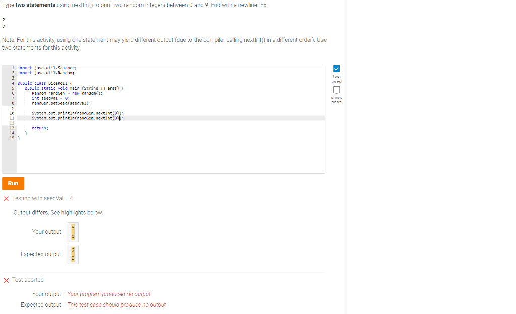  zyBooks Java Random number generator. Type two statements using nextlint0 to