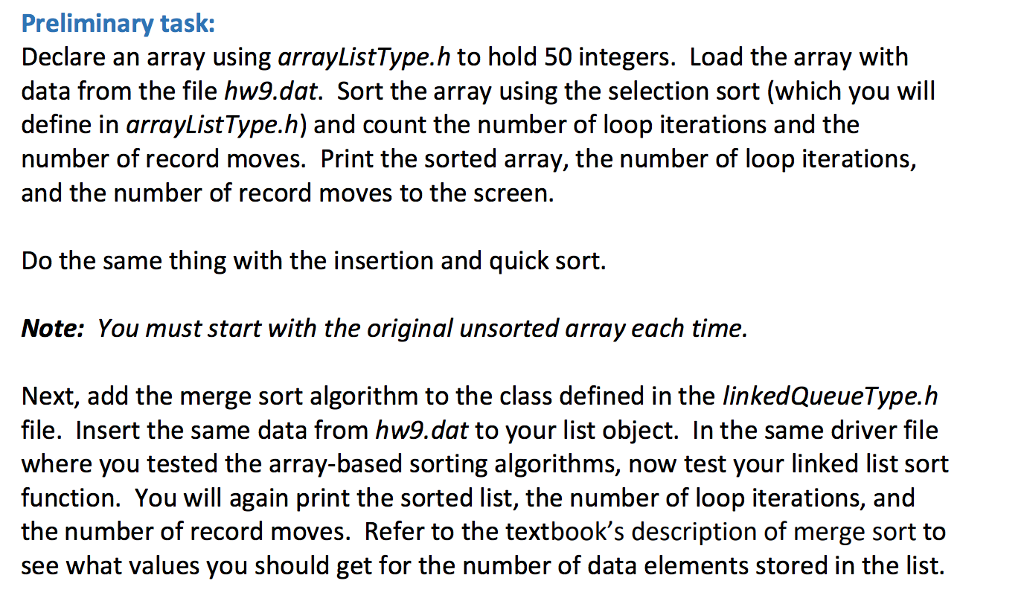 IN C++ ////////////////////////////////////////////////////////////////////////////////////////////////////////////////////////////////////////////////////////// arrayListType.h #ifndef H_arrayListType #define H_arrayListType //*********************************************************** // Author: D.S.