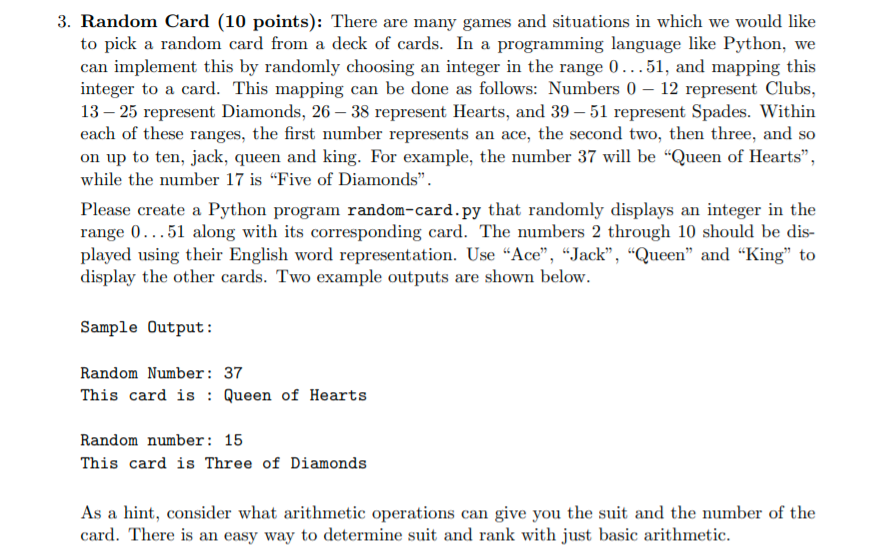 Python Program 3. Random Card (10 points): There are many games and