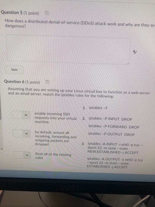  Question 5 (1 point) How does a distributed denial-of-service (DDoS) attack