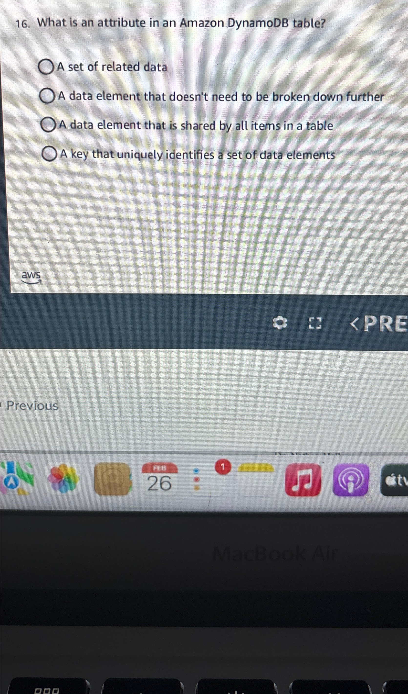  What is an attribute in an Amazon DynamoDB table? A set