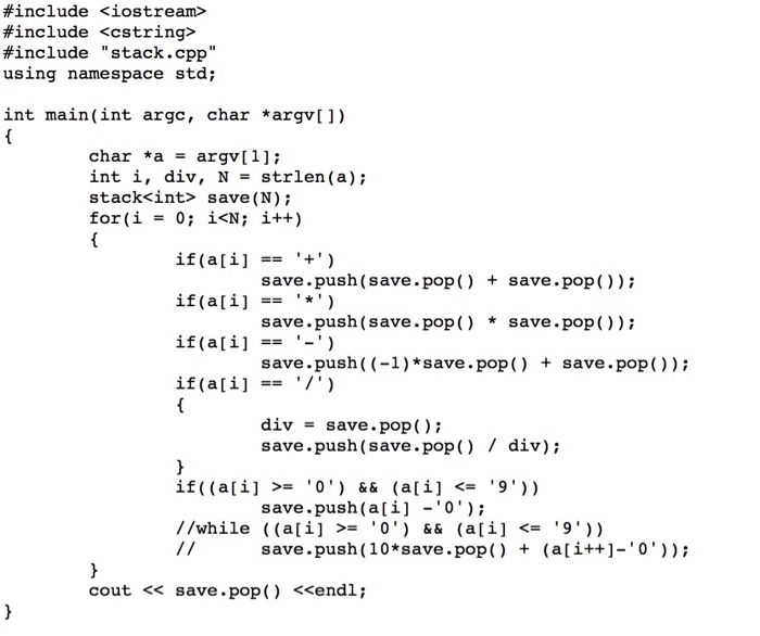 use good coding etiquette.. attached is the postfix.cpp along with the stack.cpp