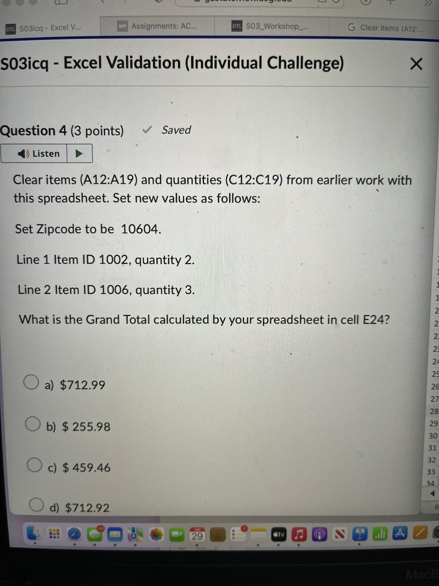  S03icq - Excel Validation (Individual Challenge) Question 4(3 points) Saved Clear