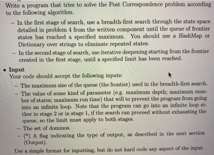 in python Write a program that tries to solve the Post Correspondence