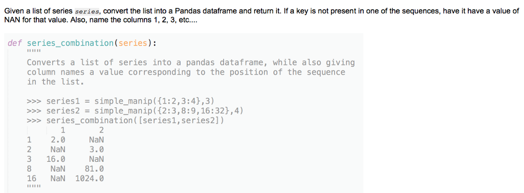 please do it python 3 and add an assert statement for series.