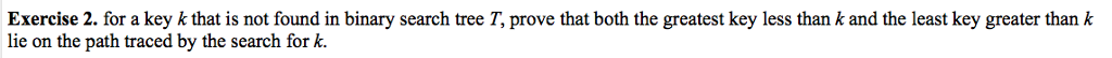  For a key k that is not found in binary search
